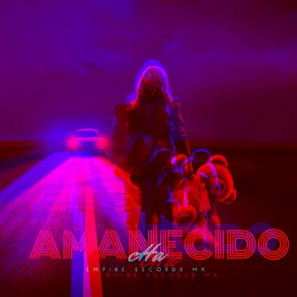 Amanecido by CHA