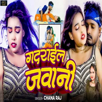 Gadrail Jawani by Chana Raj