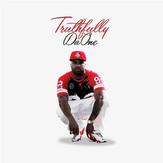 Truthfully by DaOne