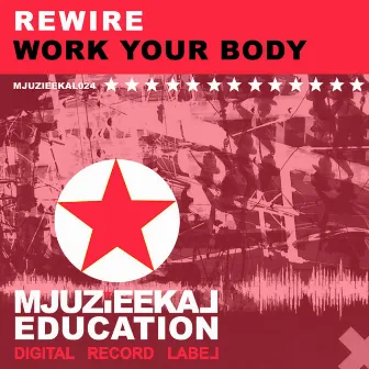 Work Your Body by REwire