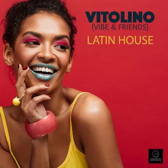 Latin House by Vitolino Vibe