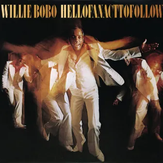 Hell Of An Act To Follow by Willie Bobo