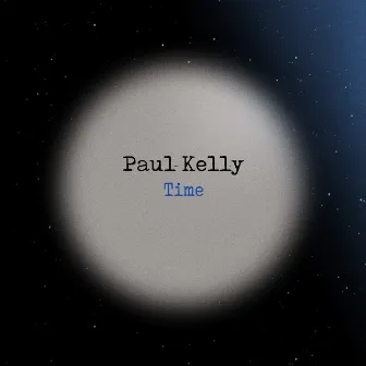 Time by Paul Kelly