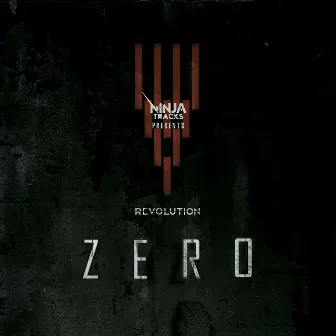 ZERO by NINJA TRACKS