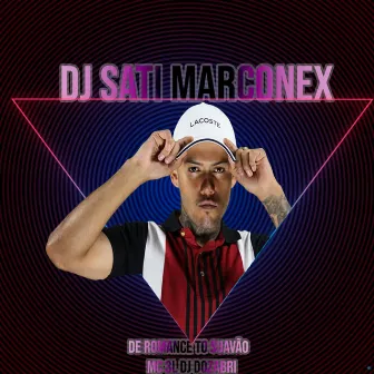 De Romance To Suavão by Dj Sati Marconex