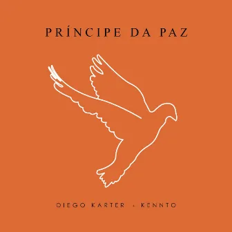 Príncipe da Paz (Remix) by Diego Karter