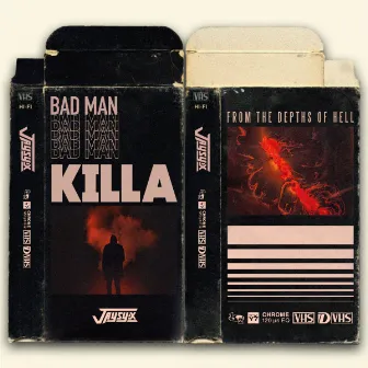 Bad Man Killa by JAYSYX