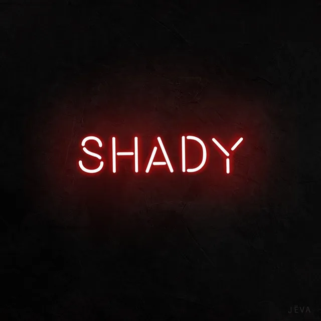 Shady