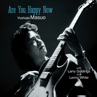 Are You Happy Now by Yoshiaki Masuo