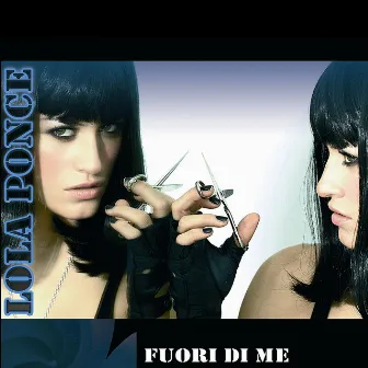 Fuori di Me by Lola Ponce