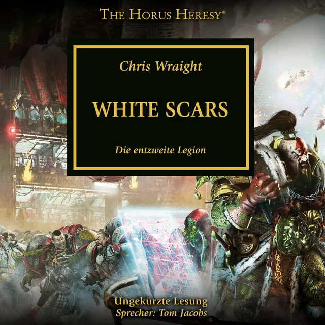 White Scars [The Horus Heresy 28 (Ungekürzt)]