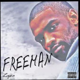 Freeman by Logic