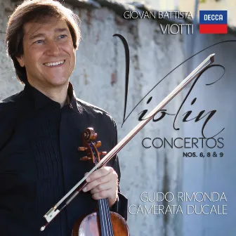 Violin Concertos Nos. 6, 9, 8 by Guido Rimonda