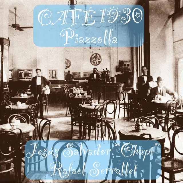 Café 1930 Piazzolla - Live