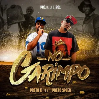 No Garimpo by Preto X