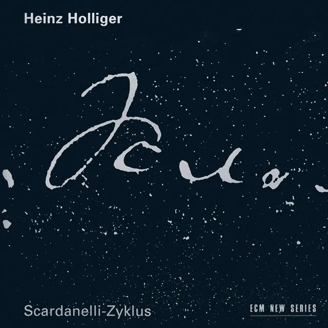 Holliger: Scardanelli - Zyklus