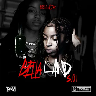 Bella Land by Bella Jr