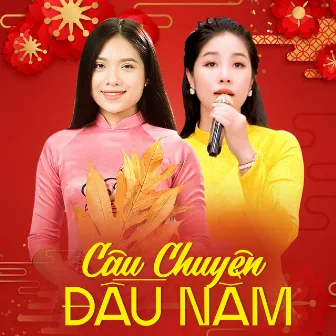 Câu Chuyện Đầu Năm by Trang Hạ