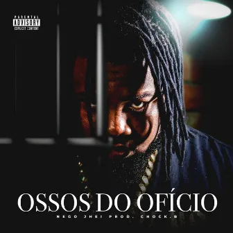 Ossos do Ofício by Nego Jhei