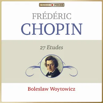 Frédéric Chopin: 27 Etudes by Boleslaw Woytowicz