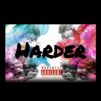 Harder by GUAPO JAY