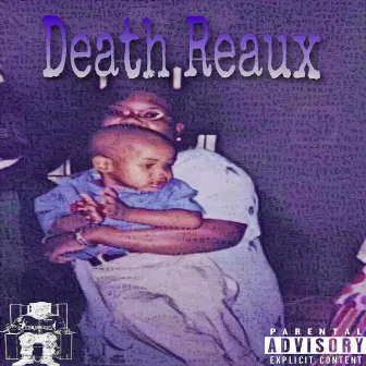 Death Reaux by Death Reaux