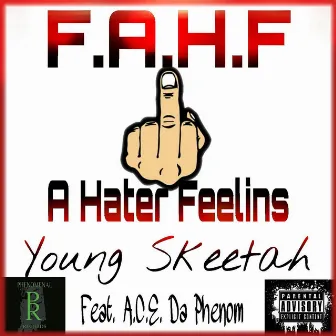 F.A.H.F. (feat. A.C.E. Da Phenom) by 