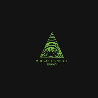 Illuminati by Mikelangelos Project