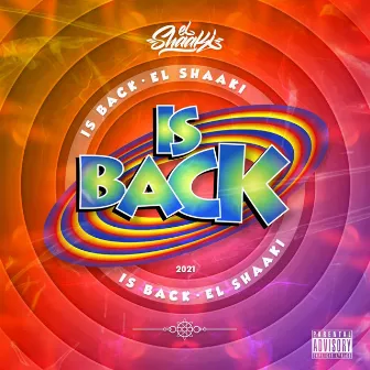 Is Back by El Shaaki