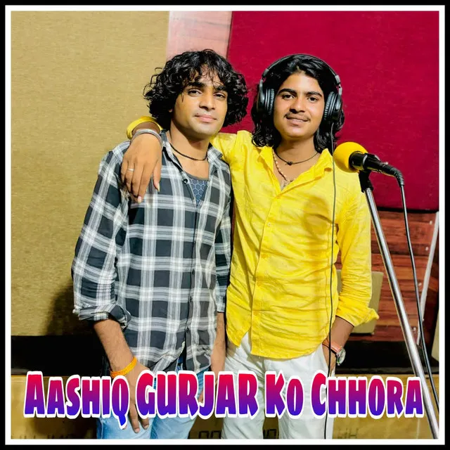 Aashiq Gurjar Ko Chhora