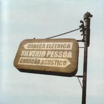 Cabeça elétrica coração acústico by Silvério Pessoa