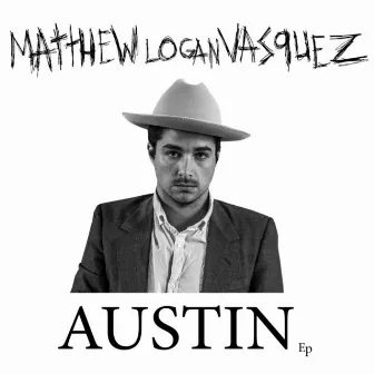 Austin by Matthew Logan Vasquez