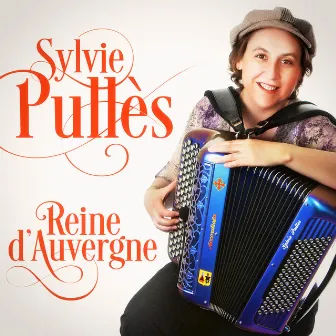 La reine d'Auvergne de l'accordéon by Sylvie Pulles