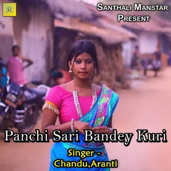 Panchi Sari Bandey Kuri by Aranti