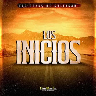 Los Inicios by Las Joyas de Culiacán