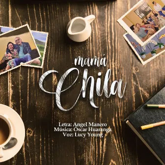 MamáChila by Angel Manero Songs