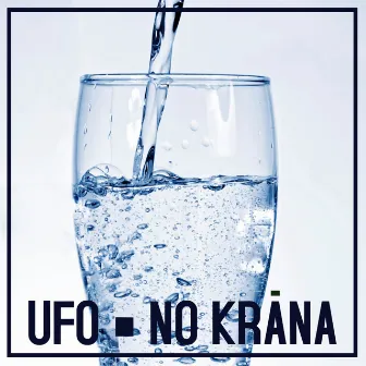 No krāna by UFO 