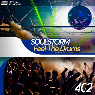 Feel The Drums by SoulStorm