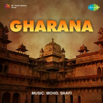 Gharana (Original Motion Picture Soundtrack) by Behzad Lakhnavi