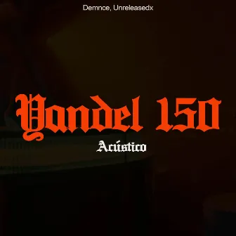 Yandel 150 Cover by Demnce