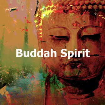 Buddah Spirit by Chill Lounge Music Bar