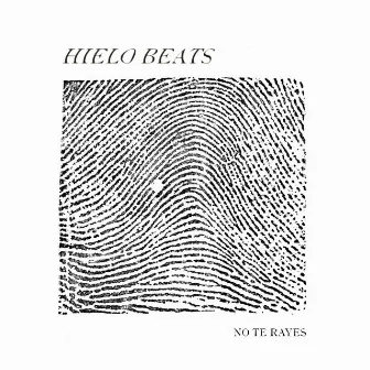 NO TE RAYES by Hielo Beats