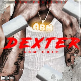 Dexter by ABM Chip