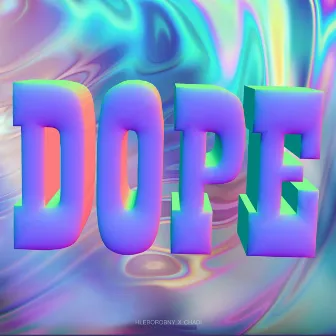 Dope by HLeborobny