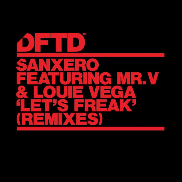 Let's Freak (feat. Mr. V & Louie Vega) [Remixes]