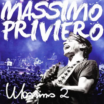 Massimo, Vol. 2 by Massimo Priviero