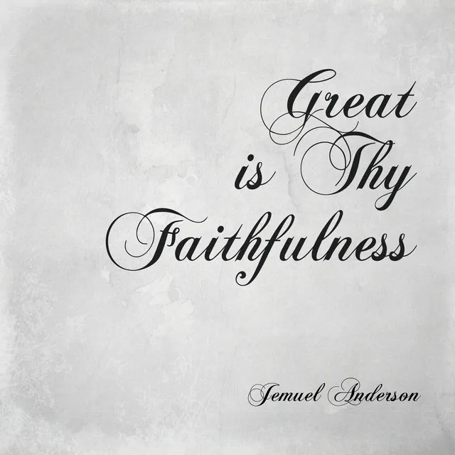 Great is Thy Faithfulness