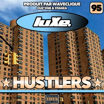 Hustlers by luXe Timeless