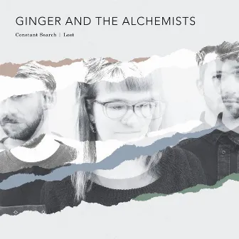 Constant Search | Lost by Ginger And The Alchemists