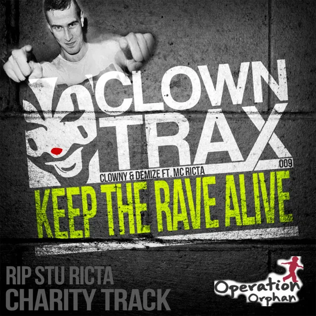 Charity Track: Keep The Rave Alive - Original Mix